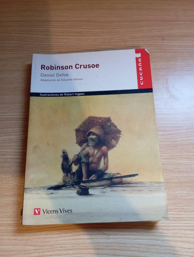 Lazarillo de Tormes, Robinson Crusoe y Don Quijote
