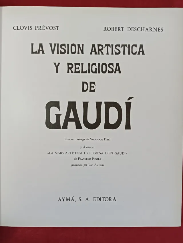 LA VISIÓN ARTÍSTICA Y RELIGIOSA DE GAUDÍ, PRÉVOST