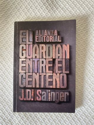 El guardián entre el centeno (Spanish Edition)