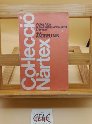 El Marxismo a Catalunya – Vol. III: Andreu Nin