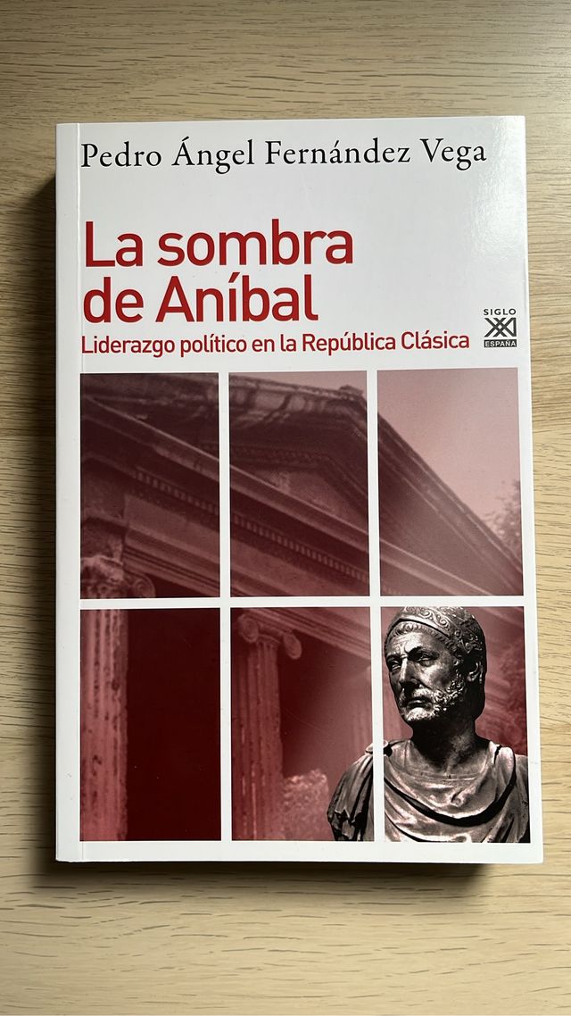 La sombra de Aníbal. Liderazgo político...