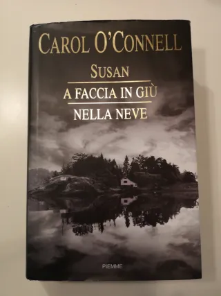 Susan A Faccia In Giù Nella Neve - Carol O'Connell