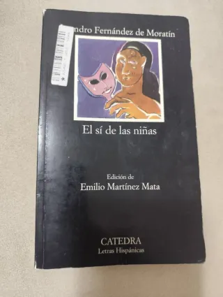 El sí de las niñas (Letras Hispanicas) (Spanish...