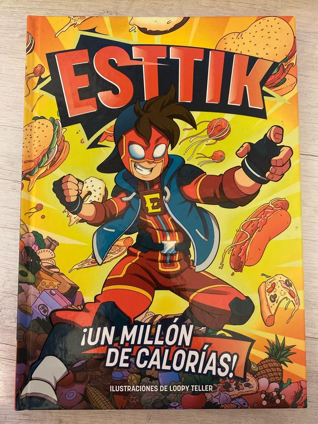 Esttik: ¡Un millón de calorías! (Spanish Edition)