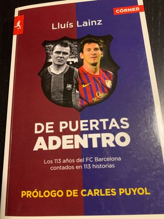 De puertas adentro: Los 113 años del Barça cont...