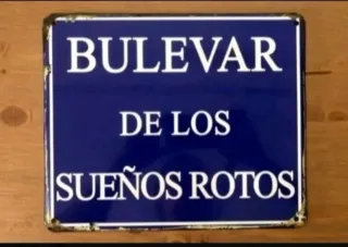 PLACA O CHAPA BULEVAR DE LOS SUEÑOS ROTOS