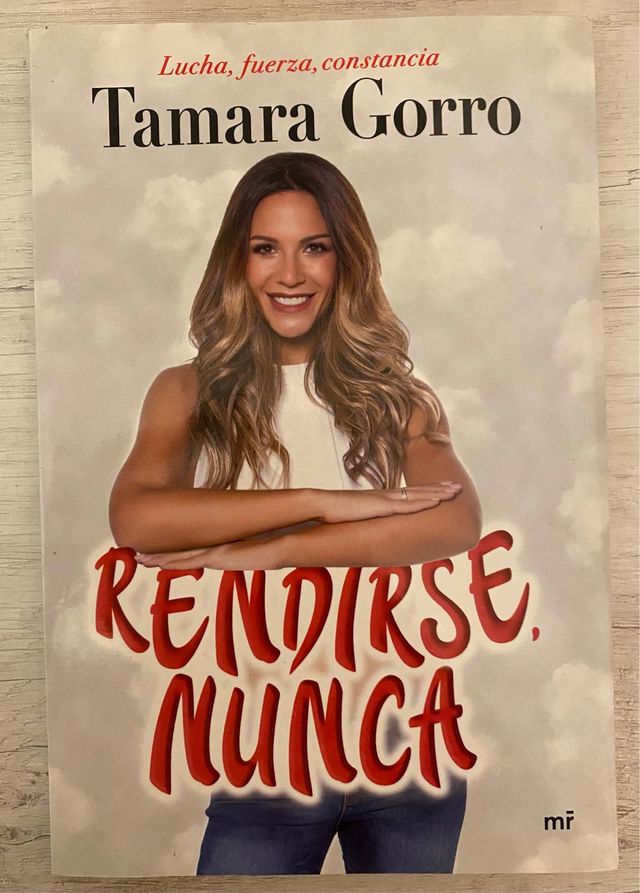 Rendirse, nunca: Lucha, fuerza, constancia