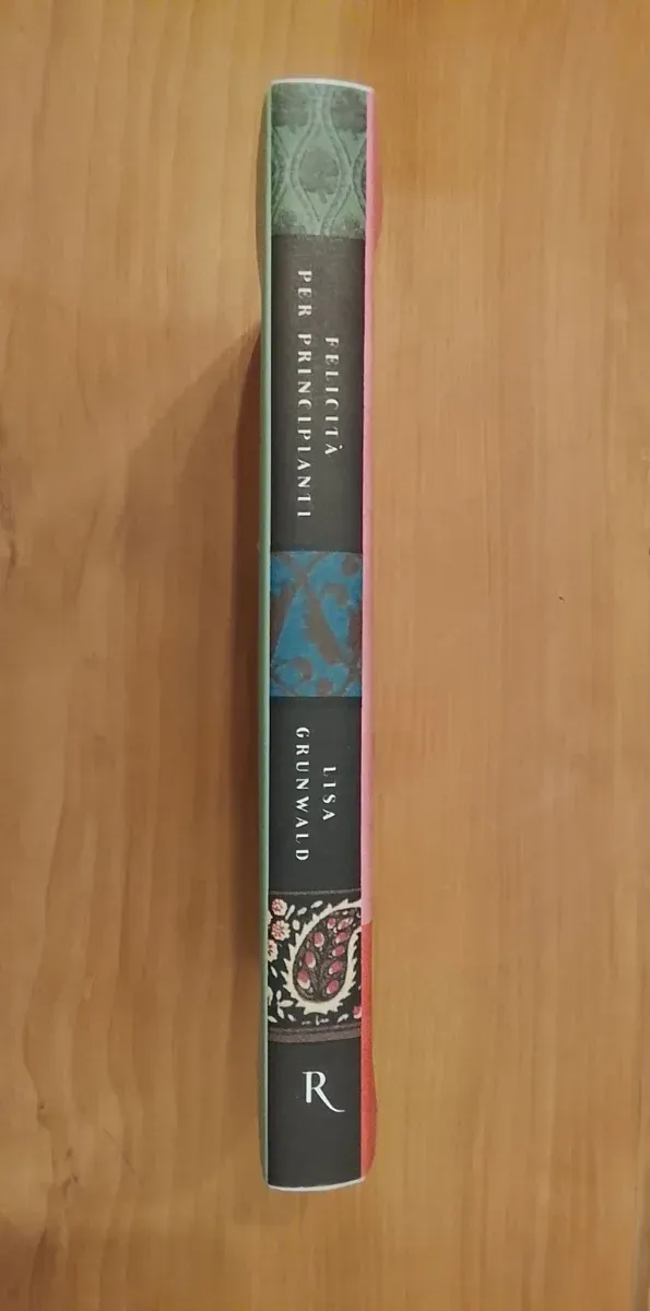 Lisa Grunwald, Felicità Per Principianti