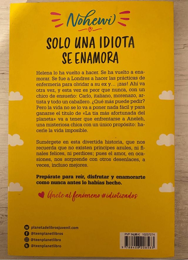 Solo una idiota se enamora