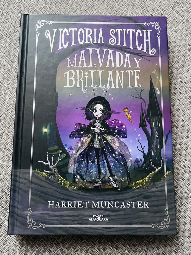 Victoria Stitch: Malvada y brillante / Victoria...