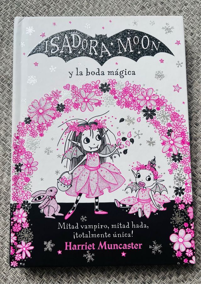 Isadora Moon y la boda mágica / Isadora Moon Go...