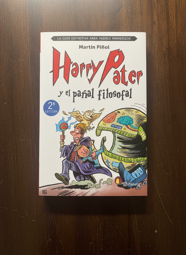 Harry Pater y el pañal filosofal: La guía defin...