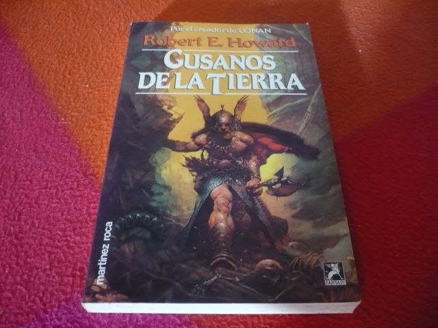 GUSANOS DE LA TIERRA ( ROBERT E. HOWARD ) FANTASIA