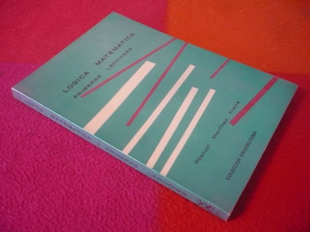 LOGICA MATEMATICA PRIMERAS LECCIONES 1975 CALCULO