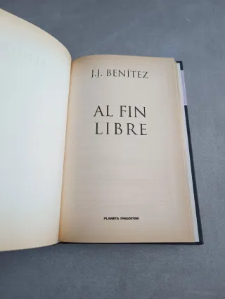 Al fin Libre. J. J. Benítez
