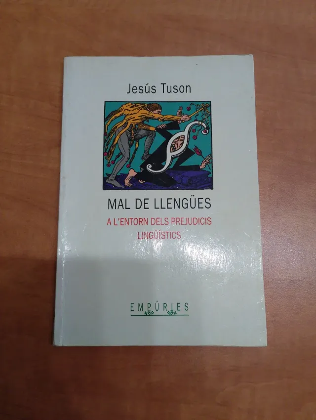 Mal de llengües: A l'entorn dels prejudicis lin...