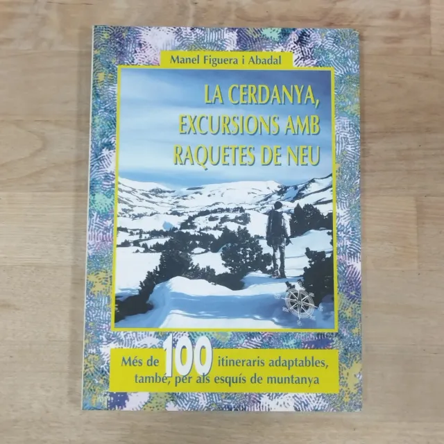 La Cerdanya, excursions amb raquetes de neu