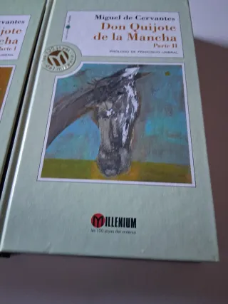 Don Quijote de la Mancha I y II.