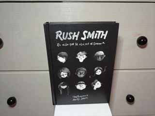 EL NIÑO QUE SE OLVIDÓ DE DORMIR . Rush Smith