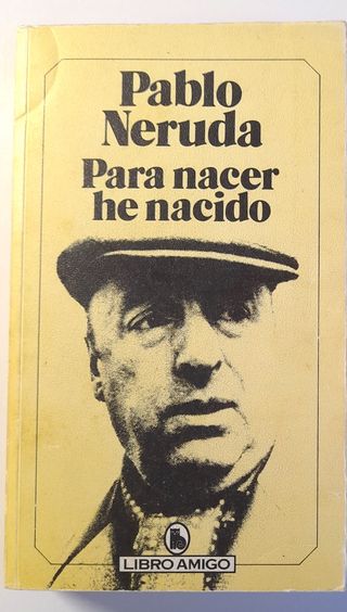 Para Nacer He Nacido/Born to Be Born