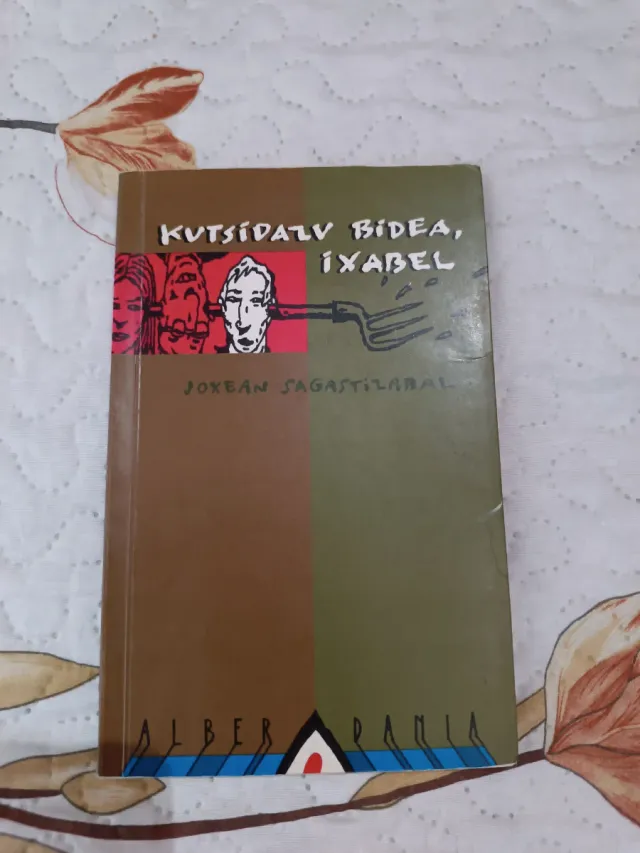 Kutsidazu bidea, Ixabel y Gure amaren Sekretua.