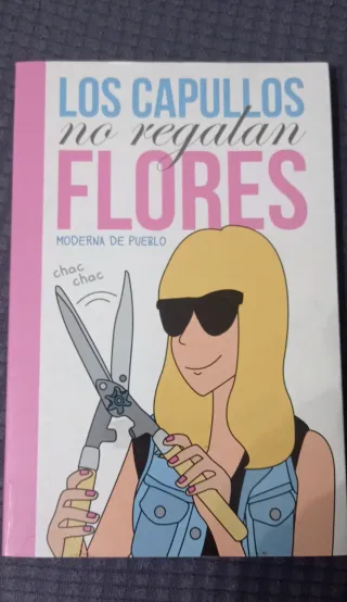 Los capullos no regalan flores (Spanish Edition)