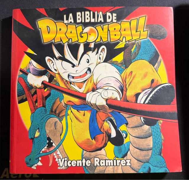La biblia de Dragon Ball/ Dragon's Ball Bible (...