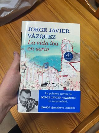 La vida iba en serio