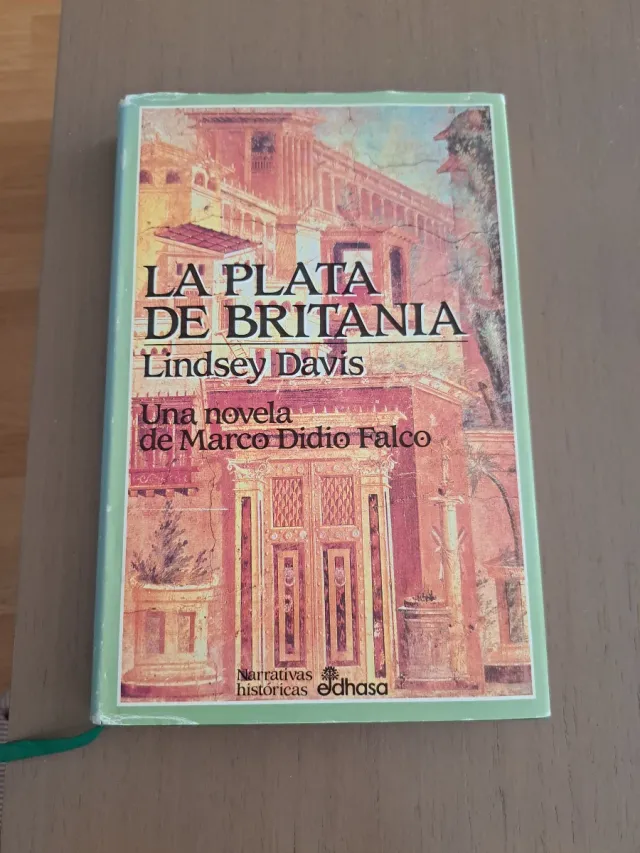 La plata de britania (I) (Narrativas Históricas...