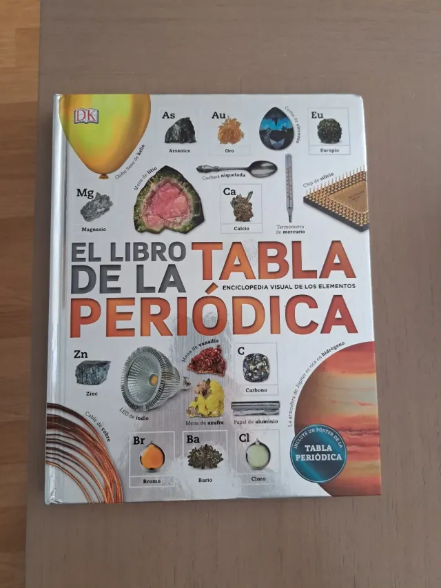 El libro de la Tabla Periódica: Enciclopedia de...