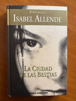 La Ciudad de las Bestias (Memorias del Águila y...