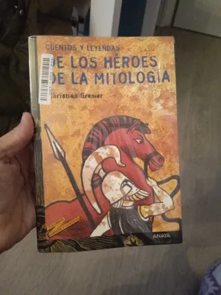 Cuentos y leyendas de los héroes de la mitologí...