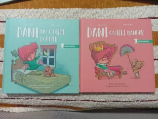 Dani quiere mandar y Dani no quiere dormir