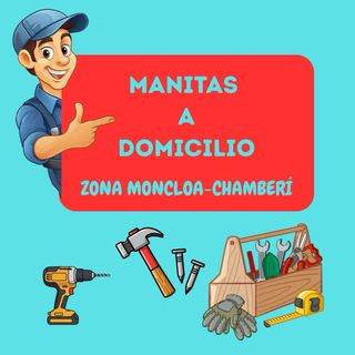 MANITAS A DOMICILIO zona Moncloa-Chamberí