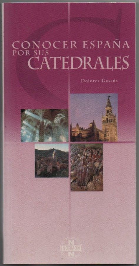 Conocer España por sus catedrales