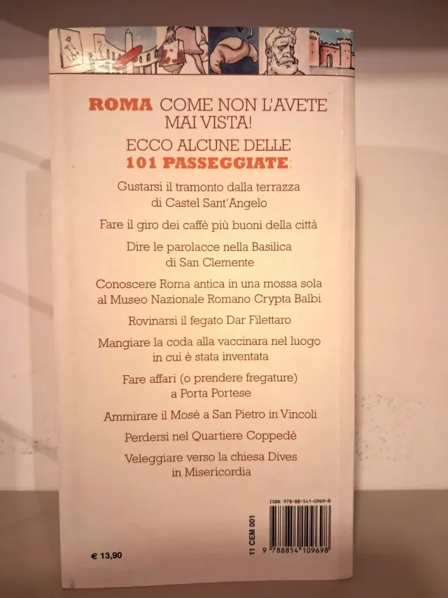 101 cose da fare a Roma almeno una volta nella ...