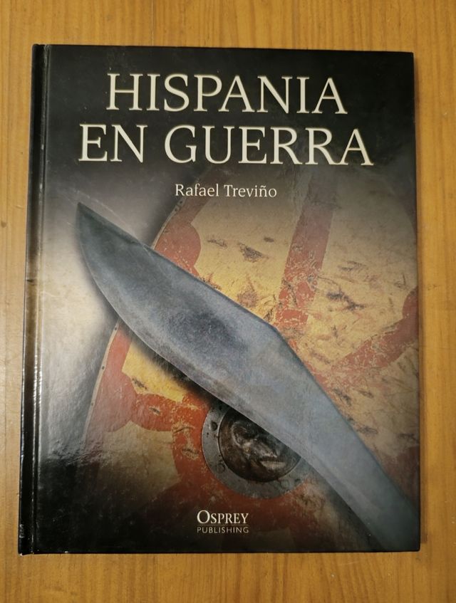 Hispania en guerra. Libro historia celtiberia
