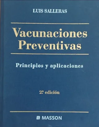 Medicina. Vacunaciones Preventivas Principios y ap