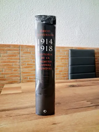 1914-1918. HISTORIA DE LA PRIMERA GUERRA MUNDIAL