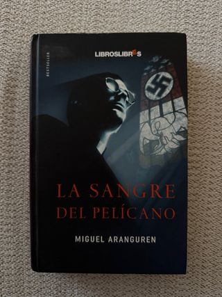 La sangre del Pelícano, 3rd Edition (Spanish Ed...