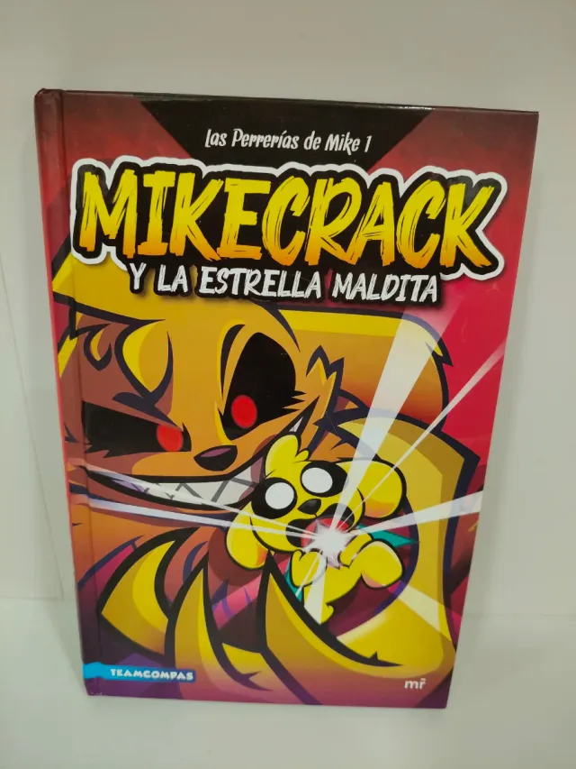Las Perrerías de Mike 1. Mikecrack y la Estrell...