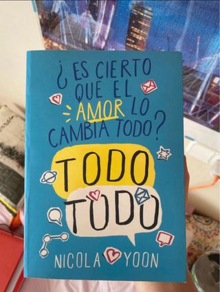Todo todo: ¿Es cierto que el amor lo cambia todo?