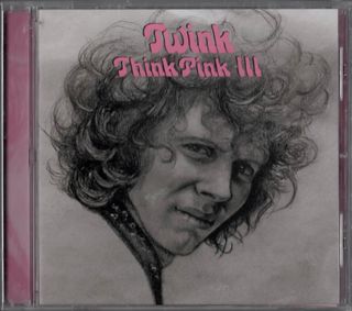 CD Twink - Think Pink III Rock Psichedelico