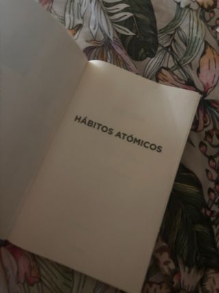 Hábitos atómicos: Cambios pequeños, resultados ...