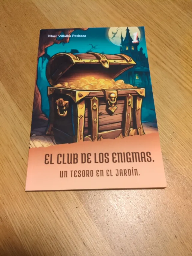 El club de los enigmas.: Un tesoro en el jardín...