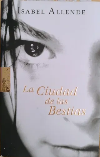 La ciudad de las Bestias (Memorias del Águila y...