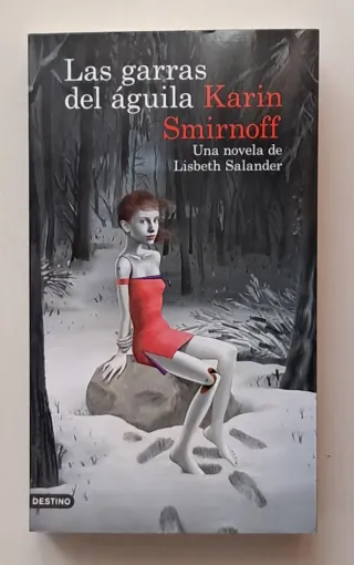 Libro Las garras del aguila. Autora Karin Smirnoff