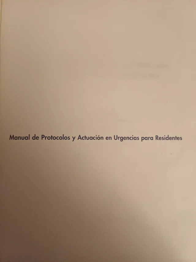 Manual de Protocolos y actuación en Urgencias