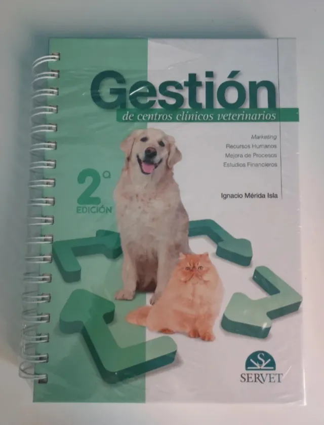Gestión de centros clínicos veterinarios. 2ª ed...