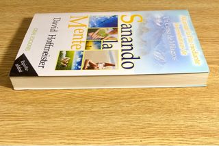 Sanando la mente / David Hoffmeister